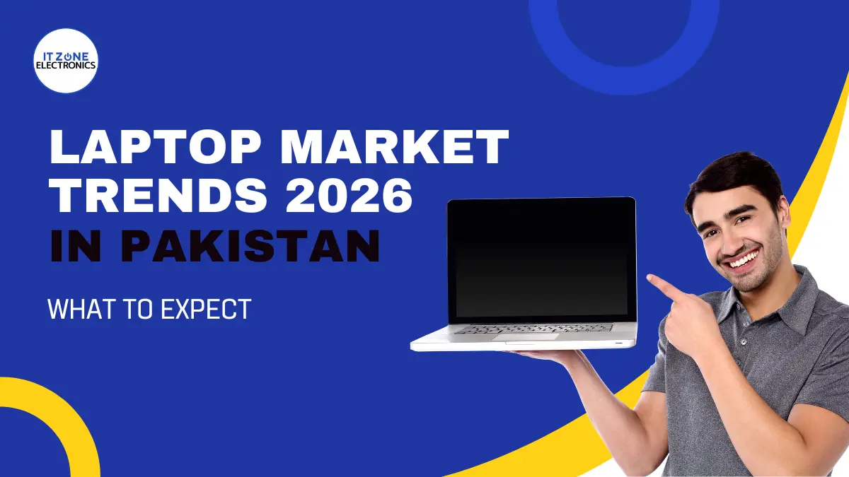 Laptop market trends Pakistan 2026 analysis